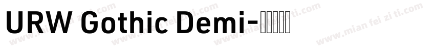 URW Gothic Demi字体转换